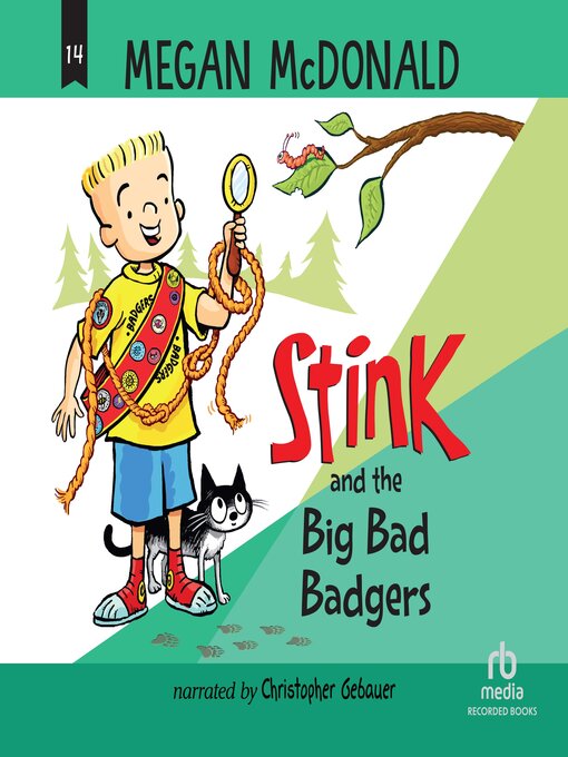 Title details for Stink and the Big Bad Badgers by Megan McDonald - Wait list